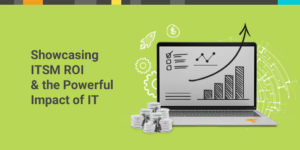 ROI of ITSM