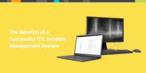 benefits of successful ITIL management system