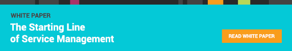 Read the whitepaper The Starting Line of Service Management